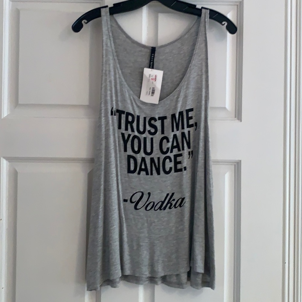 NWT triumph gray trust me you can dance - vodka graphic tank top